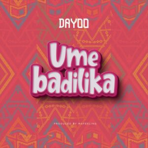 Dayoo - Umebadilika