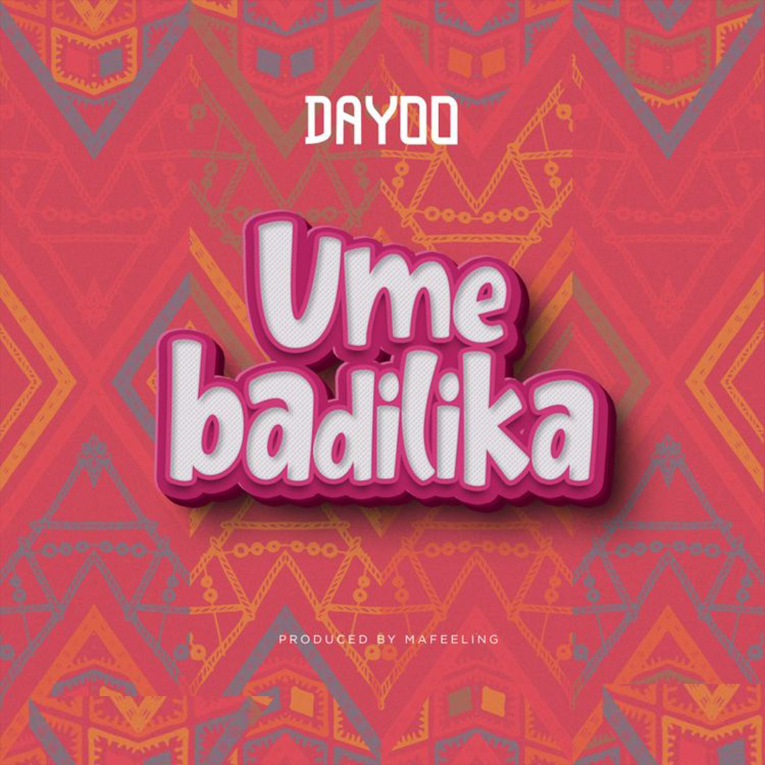 Dayoo - Umebadilika