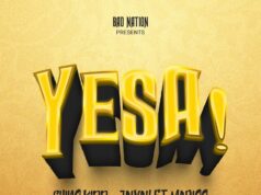 Jaivah Ft Chino Kidd & Marioo – Yesa! Jaivah Ft Chino Kidd & Marioo - Yesa!