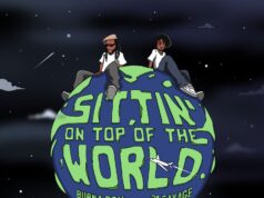 Burna Boy – Sittin’ On Top Of The World Ft 21 Savage Burna Boy - Sittin' On Top Of The World Ft 21 Savage