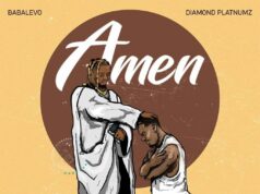 Baba Levo Ft Diamond Platnumz – AMEN Baba Levo Ft Diamond Platnumz - AMEN