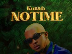 Kusah – No Time Kusah - No Time