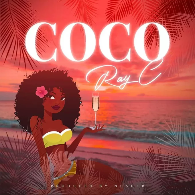 Ray C - Coco