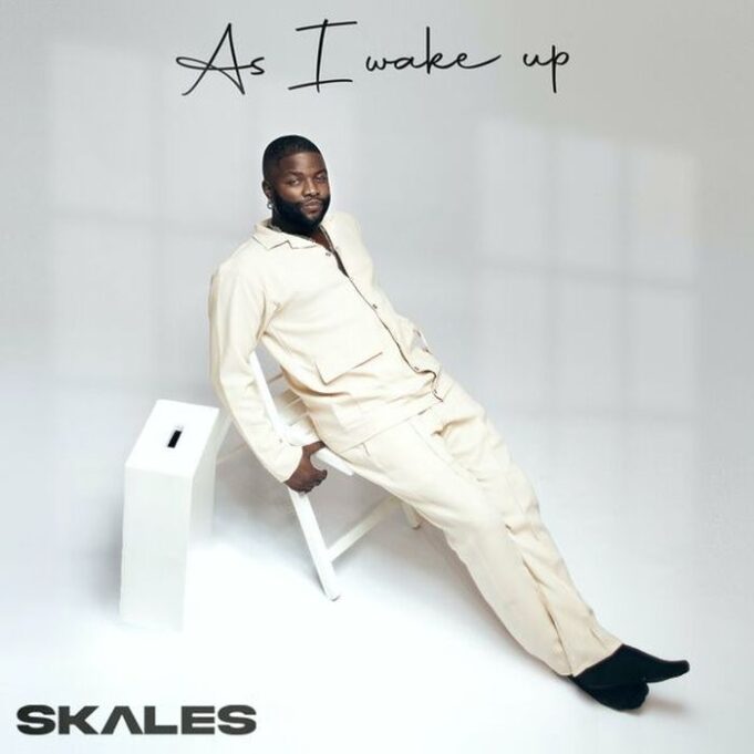 Skales - As I Wake Up