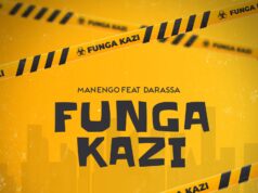 Manengo Ft Darassa – Funga Kazi Manengo Ft Darassa - Funga Kazi
