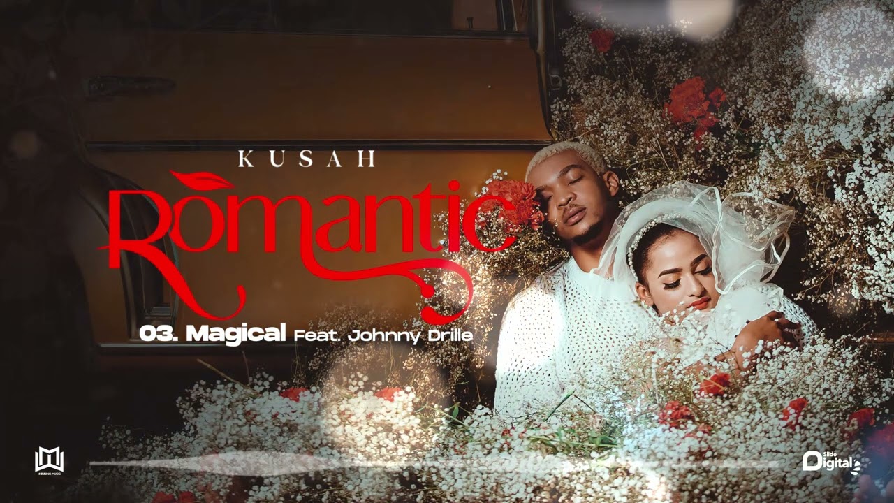 Kusah Ft Johnny Drille - Magical