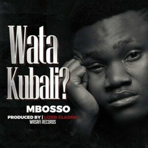 Mbosso - Watakubali