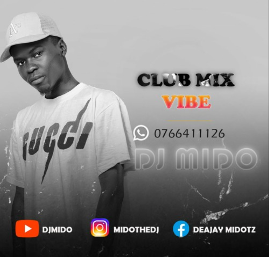 Club Mix Vibe by Dj Mido