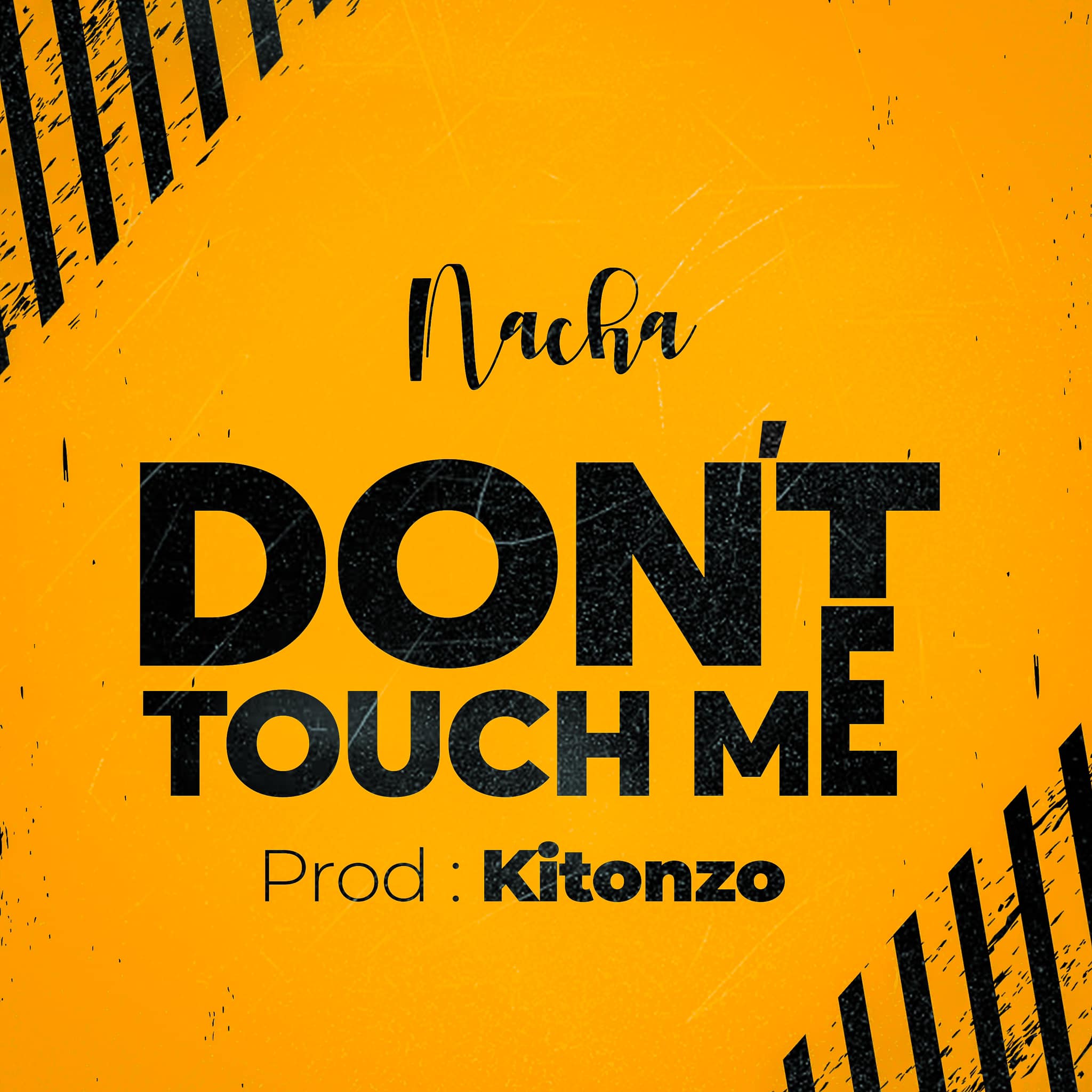 Nacha - Don't Touch Me