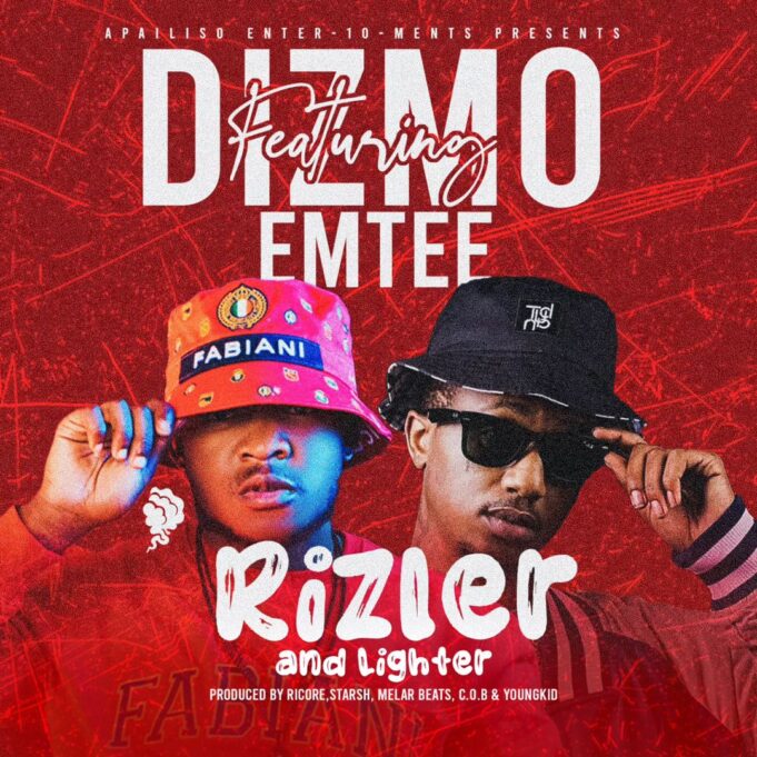 Dizmo Ft Emtee - Rizler & A Lighter