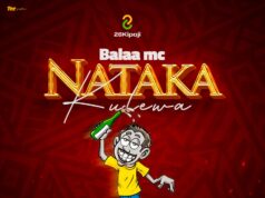 Balaa Mc – Nataka Kulewa Balaa Mc - Nataka Kulewa