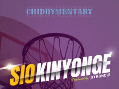 Chiddymentary – Sio Kinyonge Chiddymentary - Sio Kinyonge