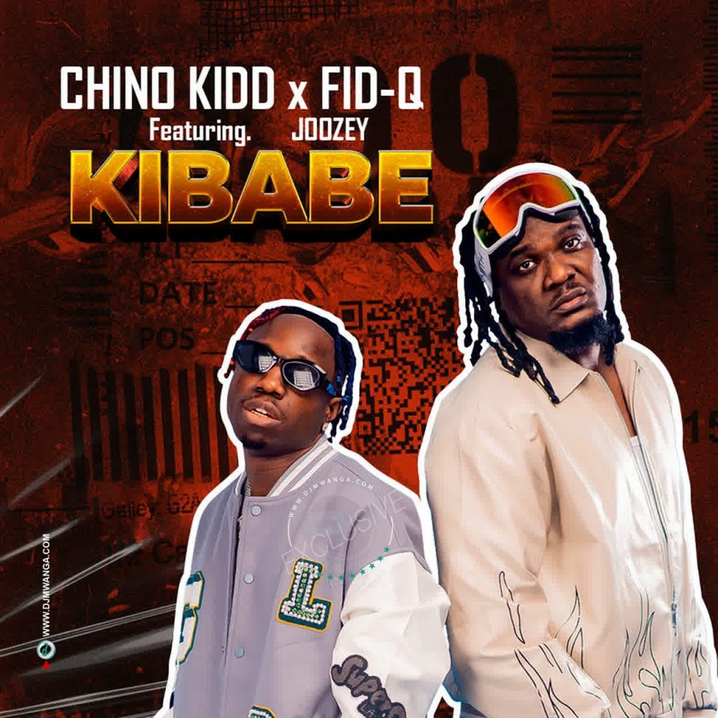 Chino Kidd Ft Fid Q & Dj Joozey - Kibabe
