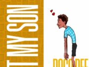 Dogo Dee – Not My Son Dogo Dee - Not My Son