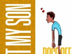 Dogo Dee – Not My Son Dogo Dee - Not My Son