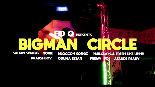 VIDEO Fid Q - BigMan Circle