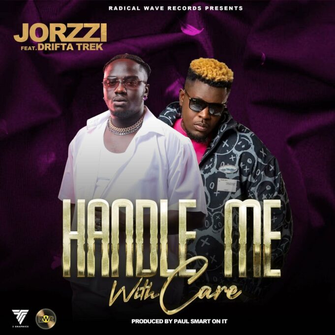 Jorzzi Ft Drifta Trek - Handle Me With Care