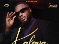 KB Ft Triple M & Chewe – Kalema KB Ft Triple M & Chewe - Kalema