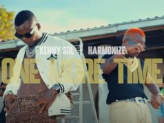 VIDEO Kenny Sol Ft Harmonize – One More Time VIDEO Kenny Sol Ft Harmonize - One More Time