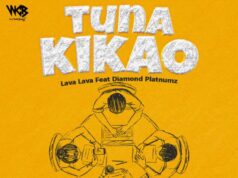 Lava Lava Ft Diamond Platnumz – Tuna Kikao Lava Lava Ft Diamond Platnumz - Tuna Kikao
