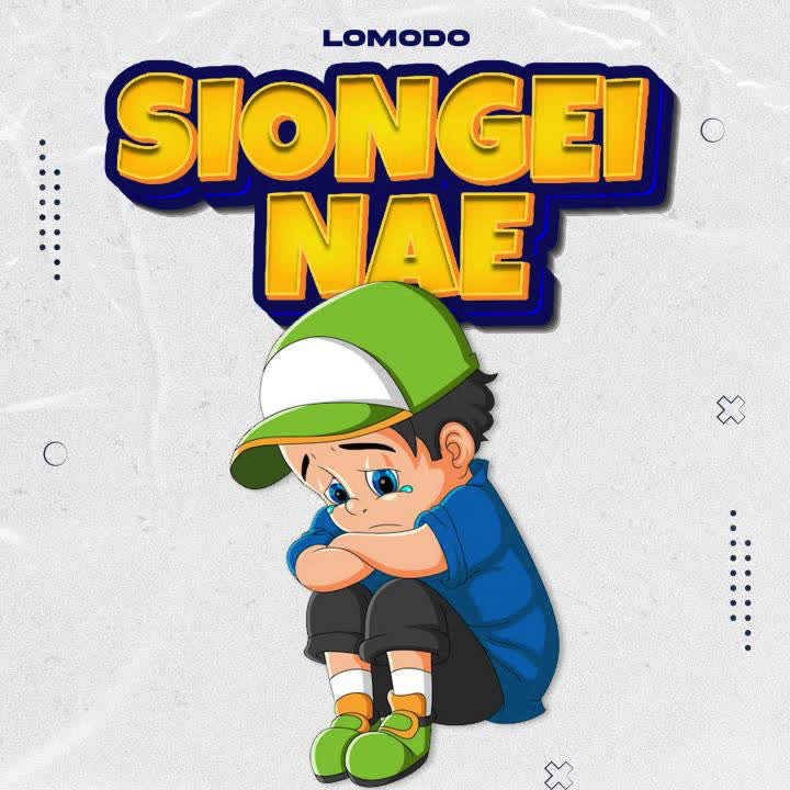 Lomodo - Siongei Nae