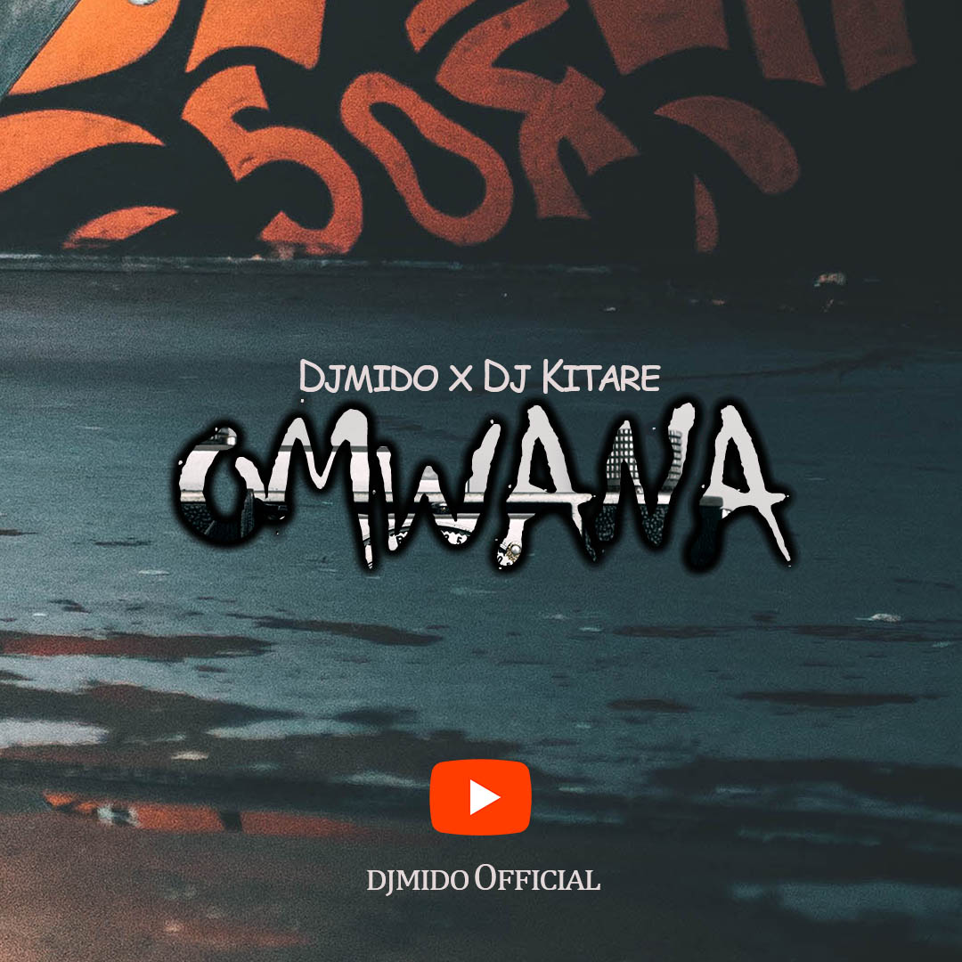 Dj Mido Ft Dj Kitare - Omwana