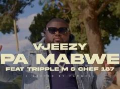VJeezy Ft Triple M & Chef 187 – Pa Mabwe VJeezy Ft Triple M & Chef 187 - Pa Mabwe