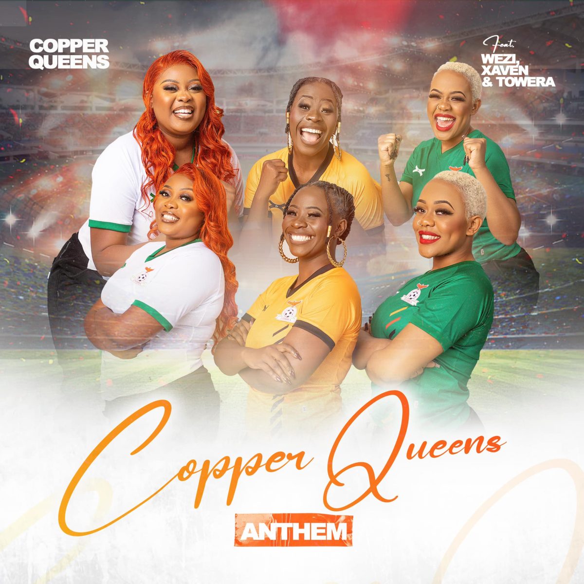 Xaven, Wezi & Towela Kaira - Copper Queens Anthem