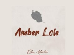 Oka Martin Ft Cat P – Amber Lole Oka Martin Ft Cat P - Amber Lole