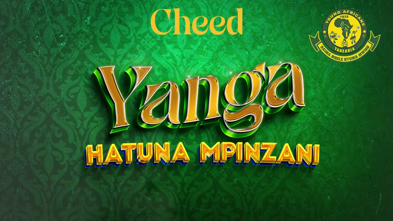 Cheed - Yanga Hatuna Mpinzani
