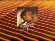 Rapcha Ft Vanillah – 40 Missed Calls Rapcha Ft Vanillah - 40 Missed Calls