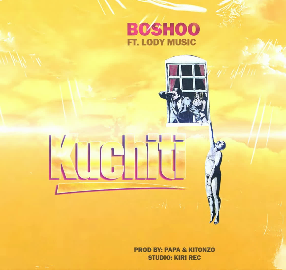 Boshoo Ft Lody Music - Kuchiti