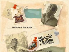 Harmonize Ft Ruger – Single Again Remix Harmonize Ft Ruger - Single Again Remix