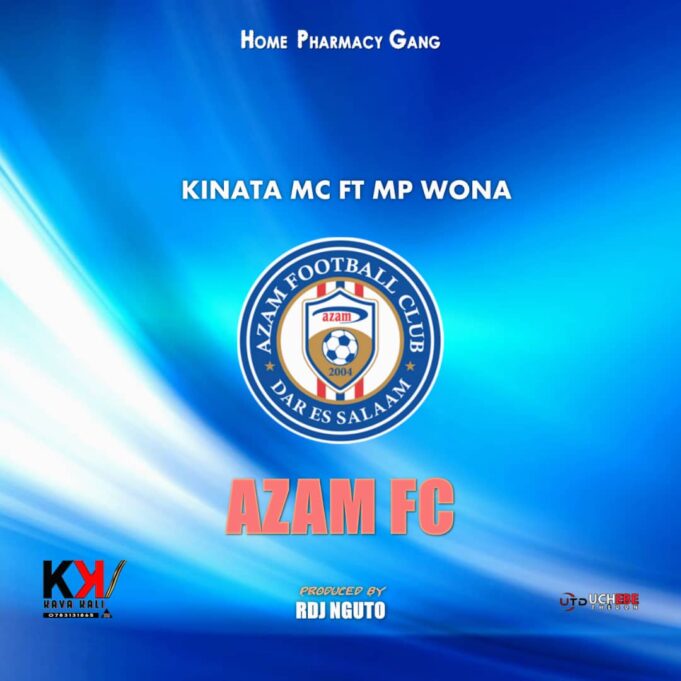 Kinata Mc Ft Mp Wona - Azam Fc