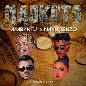 Mabantu Ft Navy Kenzo - Maokoto