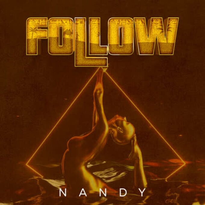 Nandy - Follow