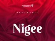 Nedy Music – Nigee Nedy Music - Nigee