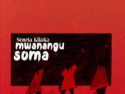 Seneta Kilaka – Mwanangu Soma Seneta Kilaka - Mwanangu Soma