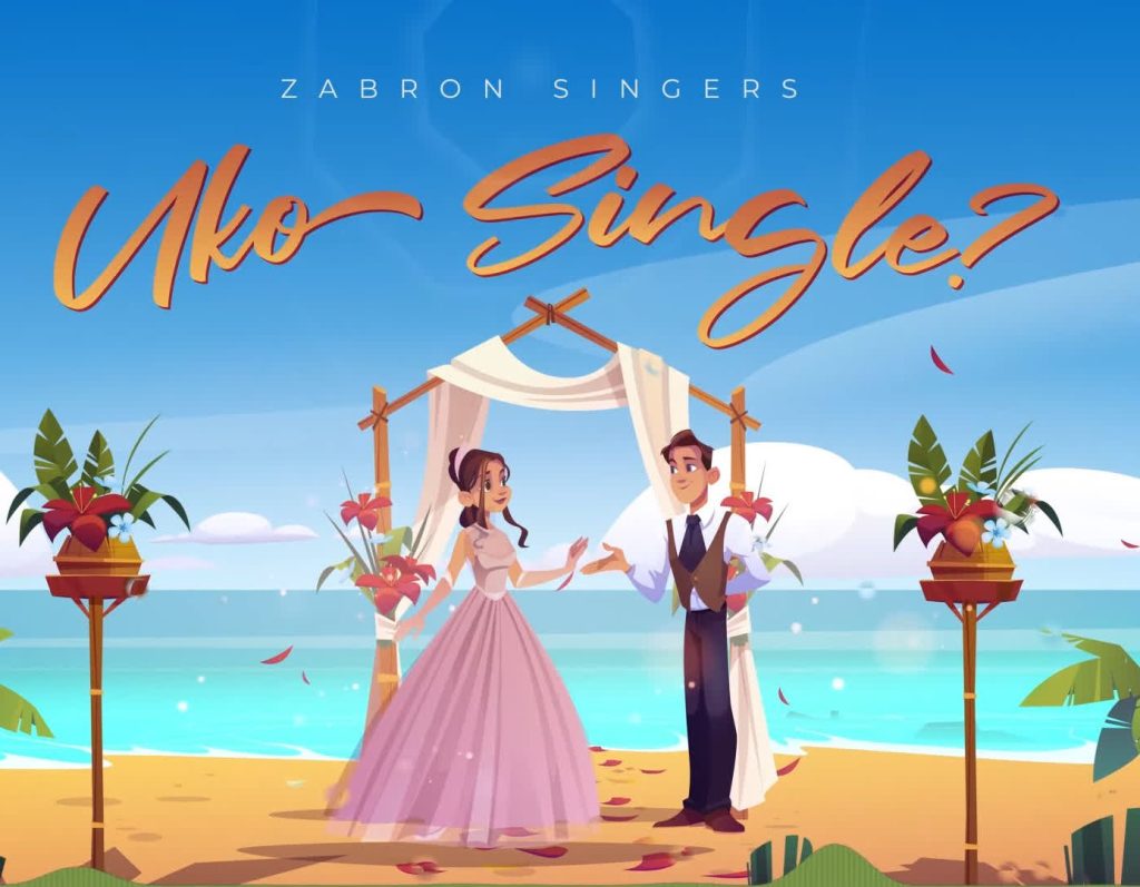 Zabron Singers - Uko Single