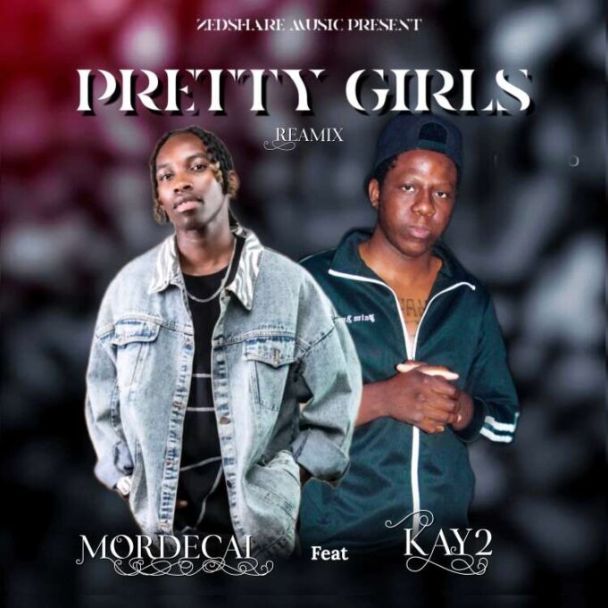 Mordecaii zm - Pretty Girls