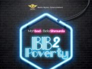 Mohbad Ft Bella Shmurda – BB2 Poverty Mohbad Ft Bella Shmurda - BB2 Poverty