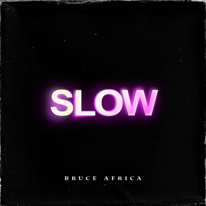 Bruce Africa - Slow