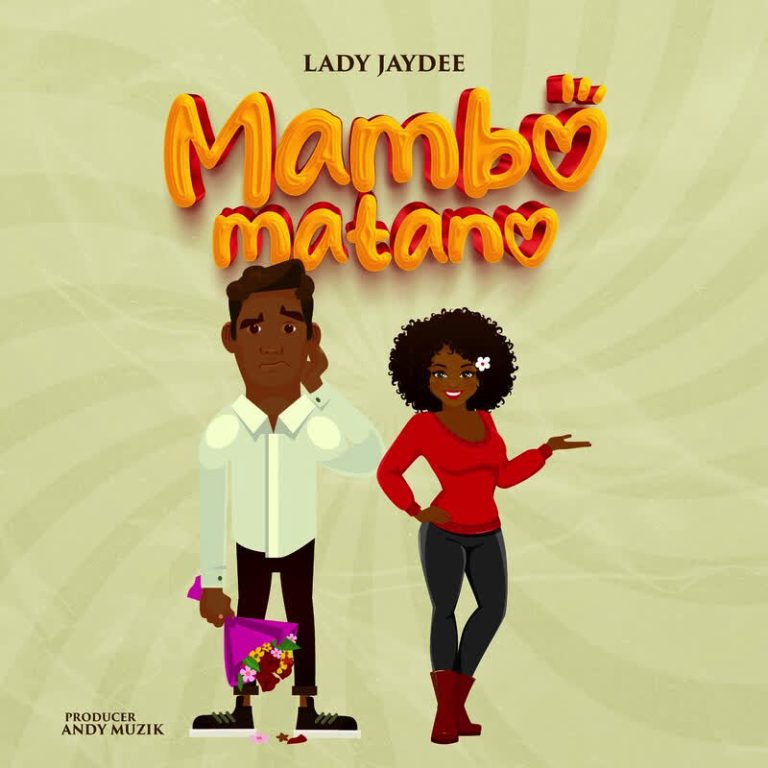 Lady Jaydee - Mambo Matano