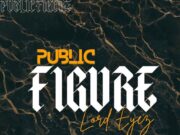 Lord Eyez – Public Figure Lord Eyez - Public Figure