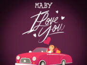 Maby – I Love You Maby - I Love You