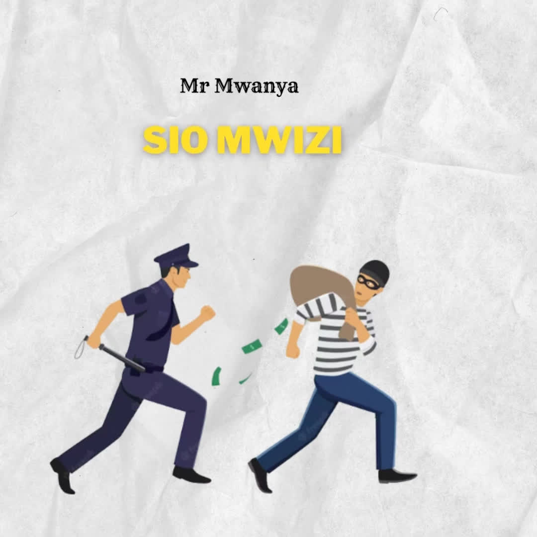 Mr Mwanya Ft Mgogo Classic - Sio Mwizi