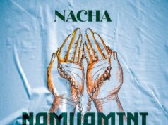Nacha – Namuamini Mungu Nacha - Namuamini Mungu