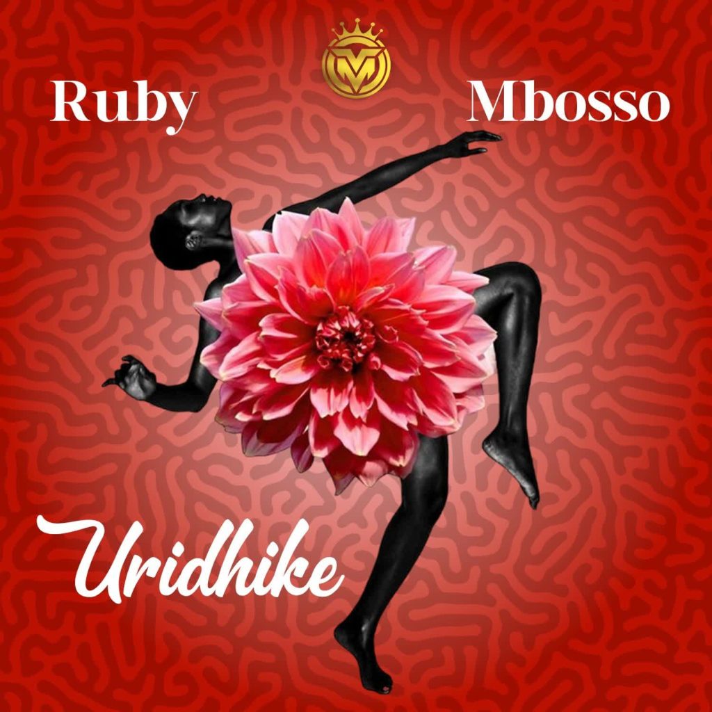 Ruby Ft Mbosso - Uridhike