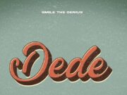 Smile The Genius – Dede Smile The Genius - Dede