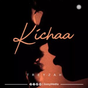 Treyzah - Kichaa